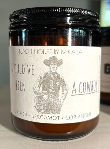 Should've Been A Cowboy