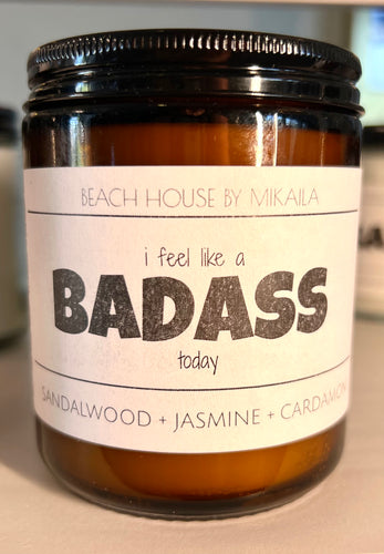 I feel like a BADASS today