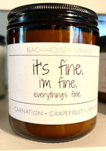 it's fine. i'm fine. everything's fine.