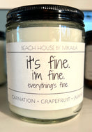 it's fine. i'm fine. everything's fine.